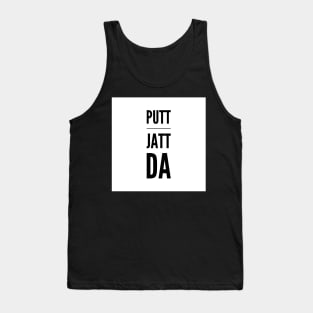 Putt Jatt Da translated means Son of a Farmer. Tank Top